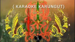 KARAOKE MUSIK KARUNGUT KLASIK (TOP) TERBARU_By @yourbalangachanel  Kusanto Panggu
