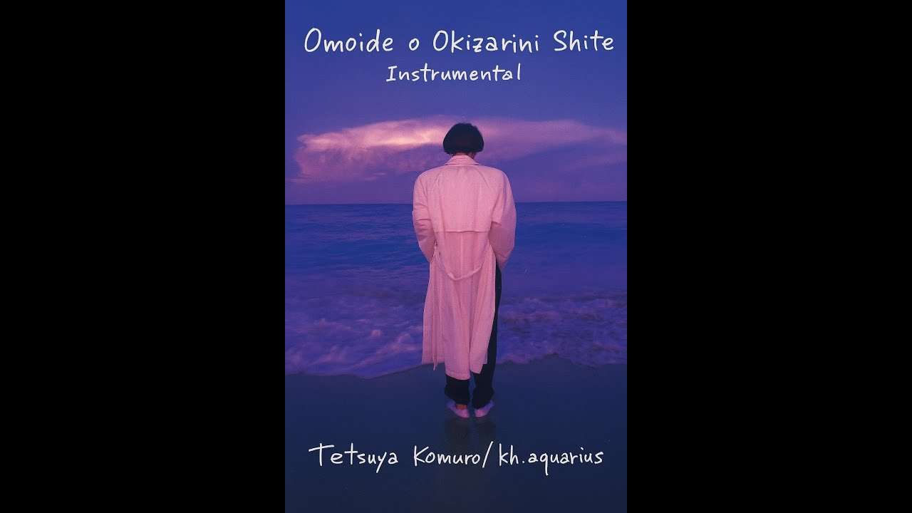 【カラオケ】Omoide o okizarinishite / Tetsuya Komuro