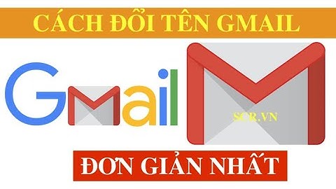 Đổi tên hiện thị trên gmail