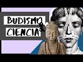 🙏 BUDISMO y 🔬#CIENCIA: lo que es CIERTO de la #FILOSOFÍA ORIENTAL!! ^2021*