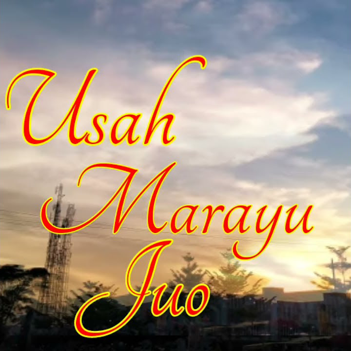 Story wa lagu minang terbaru || Usah Marayu Juo - David Iztambul ||