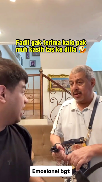 Fadil gak terima kalo pak muh kasih tas ke dilla 😂 #pakmuh #fadiljaidi #dillajaidi #kakyislam