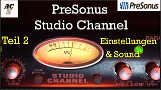 PreSonus Studio Channel Teil 2 | Einstellungen und Sounds für Dein Studio screenshot 2