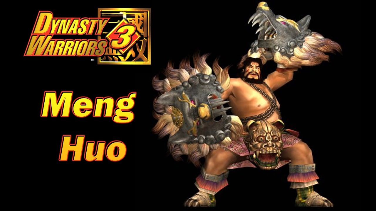 Dynasty Warriors 3 - Meng Huo (真・三國無双2 - 孟獲) - YouTube