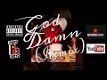 KRx God Damn Remix Post Malone Explicit mp3