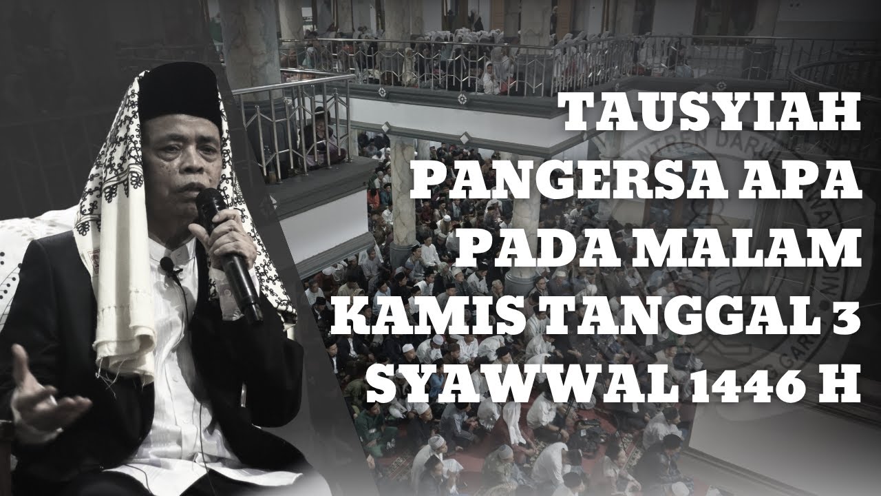 PENGAJIAN RUTIN MALAM KHOMIS 3 SYAWWAL 1446H || PPDARULMUWAHHIDIN