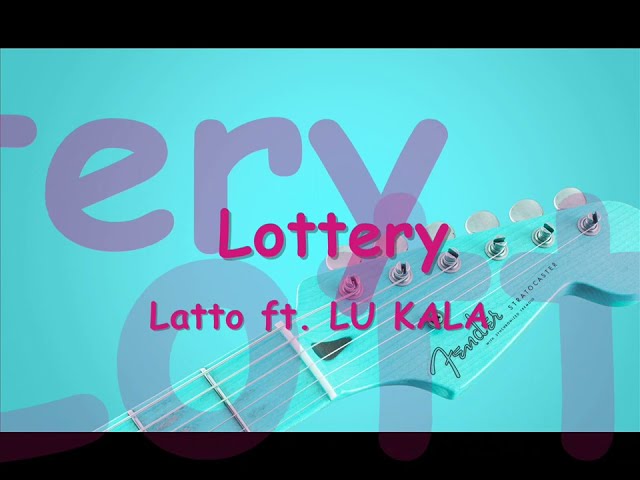 Latto - Lottery ft. LU KALA LYRICS class=