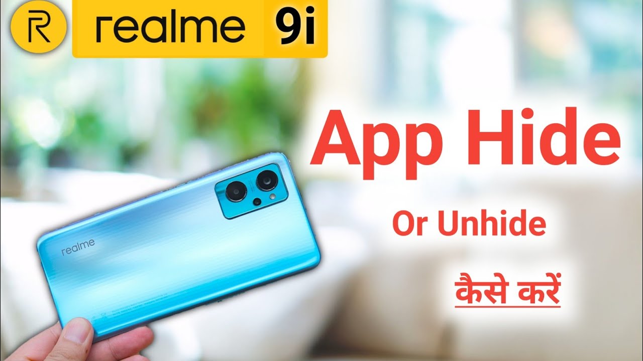 How To Hide Unhide App In Realme 9i Realme 9i Hide App Realme 9i 