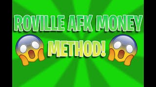 ROVILLES FIRST AFK MONEY METHOD | MONEY GLITCH **WORKING**