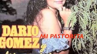 Video voorbeeld van "MI PASTORITA-DARIO GOMEZ-LOS LEGENDARIOS"