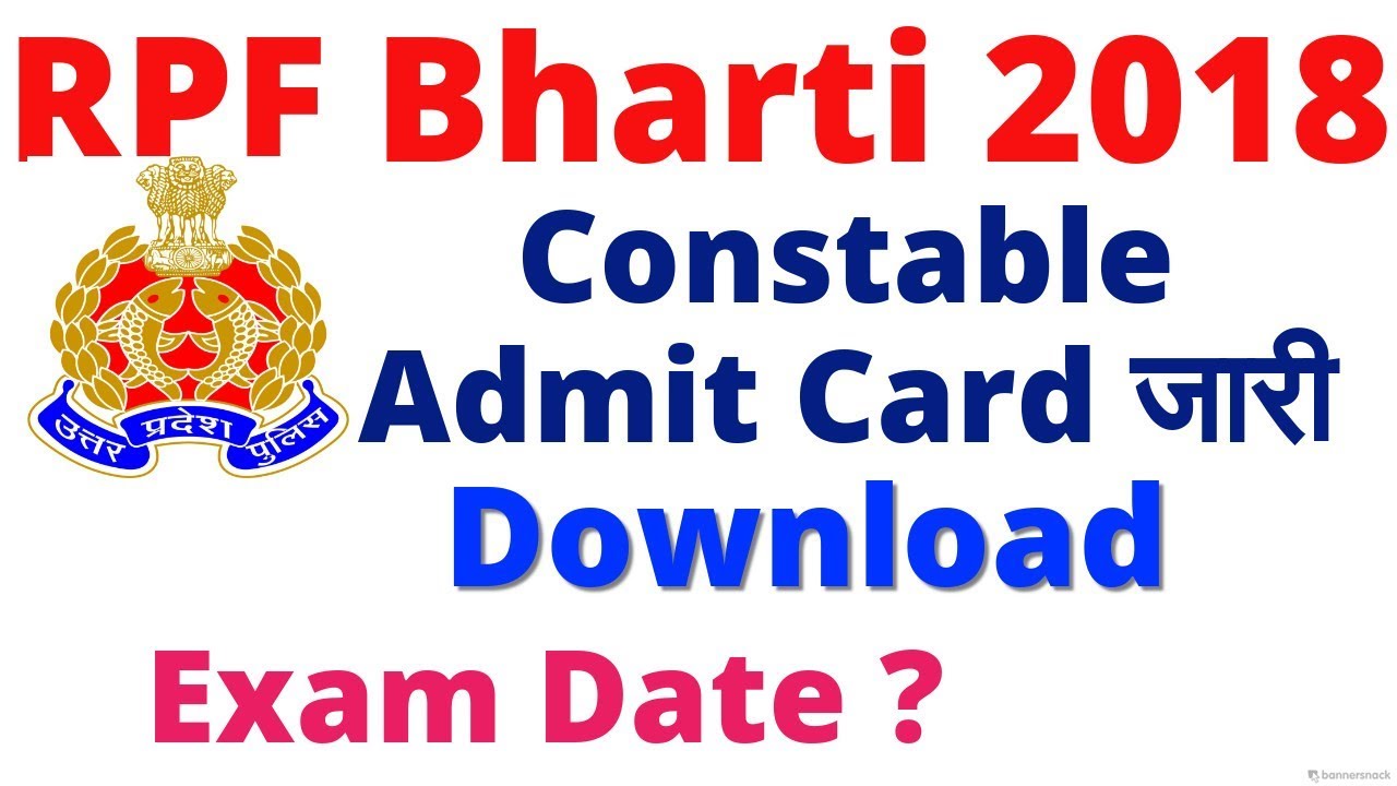 RPF Constable & Si Admit Card kab aayenge | 2018 | Exam Date | 