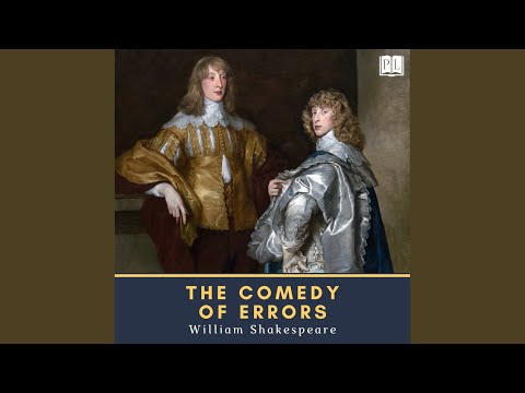 Act 5.5 - The Comedy of Errors