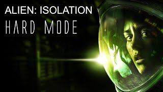 Alien Isolation HARD Mode Longplay Walkthrough Gameplay No Commentary