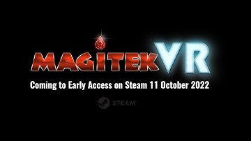 Magitek VR : PCVR Early Access Release Trailer