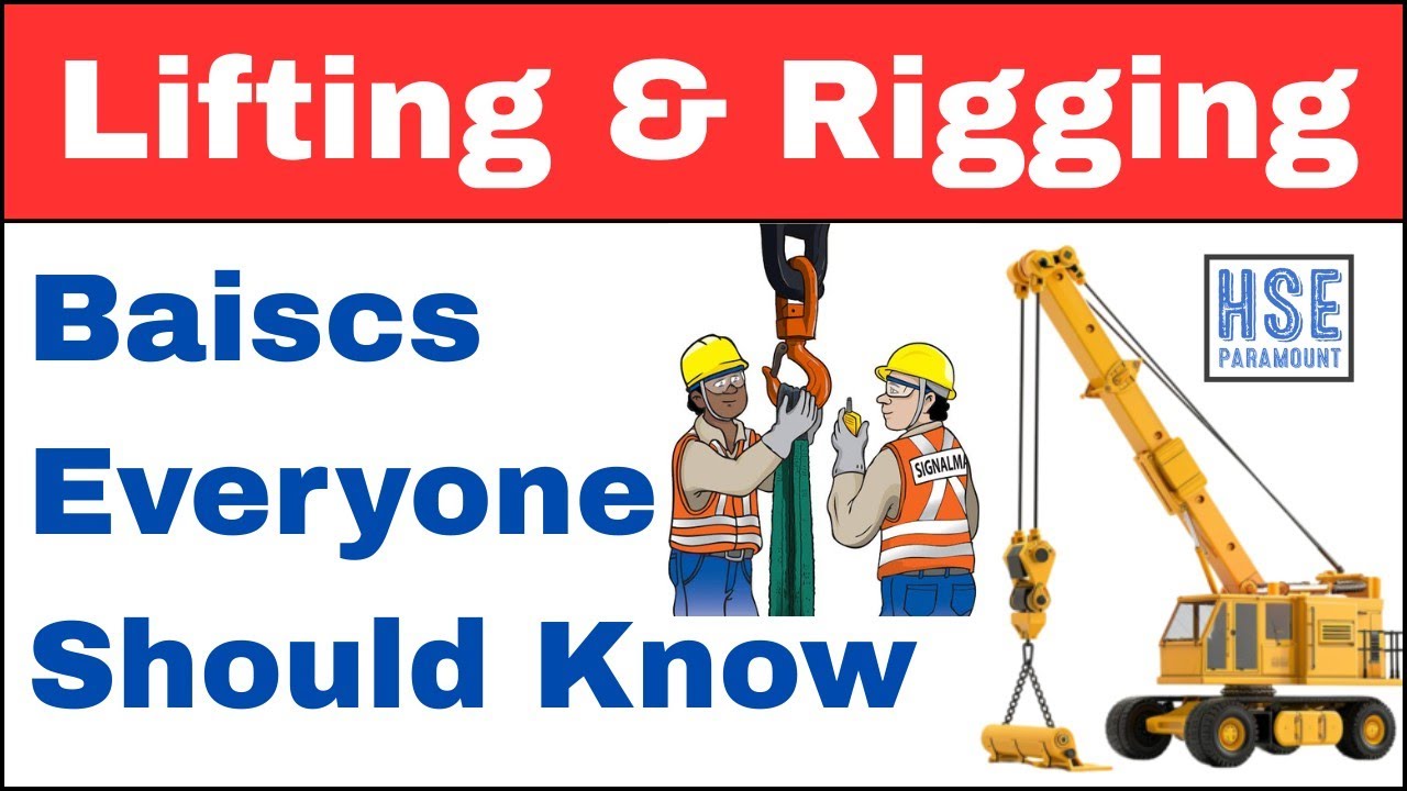 Basics Of Lifting And Rigging Safety | Why Is It Important? # ...