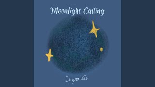 Moonlight Calling