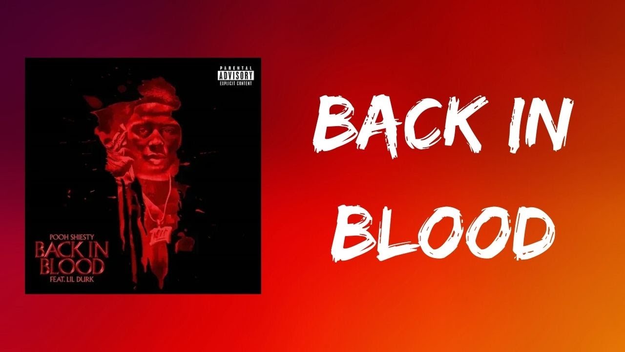 Back In Blood (Lyrics) Pooh Shiesty feat. Lil Durk YouTube