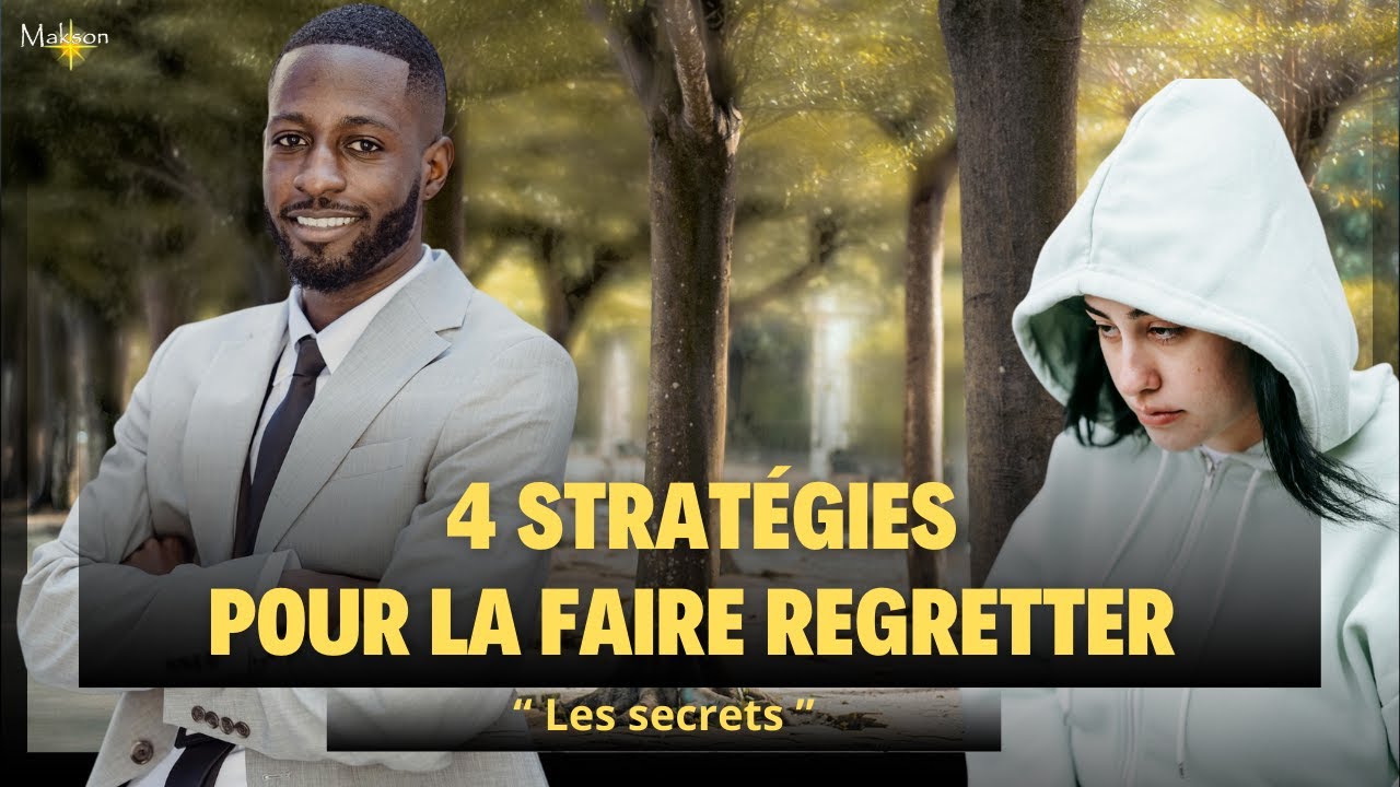 4 Stratégies Puissantes pour Faire Regretter une Femme qui ne t’a Pas Valorisé