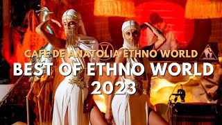 Best of Ethno World 2023 (by Cafe De Anatolia)