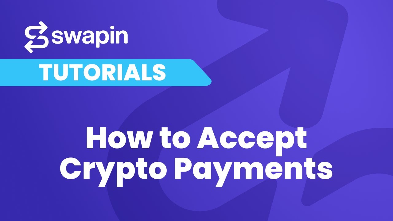 Crypto Payment Gateway - Accept Crypto Payments | Swapin