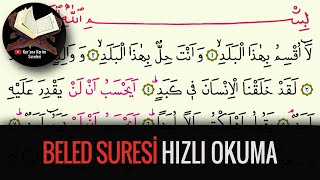 Beled Suresi Hızlı Okuma (Kuran-ı Kerim Sureleri)