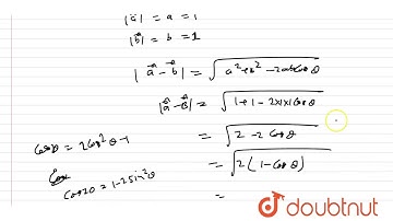 यदि `vec(a)` तथा `vec(b)` एकांक सदिश हो तो सिद्ध कीजिये कि `sin((theta)/(2))=(1)/(2)|(vec(a)-vec(b))