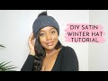 DIY SATIN LINED HAT TUTORIAL - Winter Hair Care ❄️| Healthy Hair Junkie