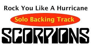 Scorpions - Rock Yoy Like A Hurricane | Solo Backing Track |