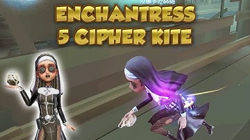 Enchantress 5 Cipher Kite | IdentityV | 第五人格 |제5인격 | Enchantress