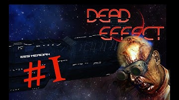 Dead Effect #1 | Zombies in Space