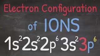 How To Write Electron Configurations For Ions - Easy Chemistry Guide