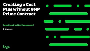 Sage Construction Management - Creating a Cost Plus w/o GMP Prime Contract