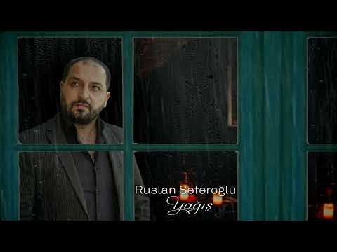 Ruslan Seferoglu - Yagish (Official Audio Clip)