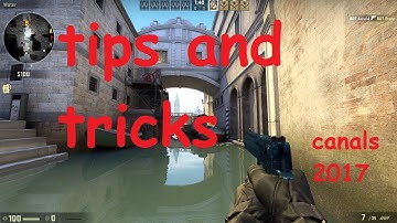 tips and tricks on canals