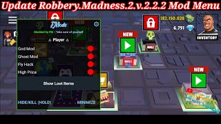 Update...Robbery.Madness.2.v.2.2.2 Mod Menu screenshot 3