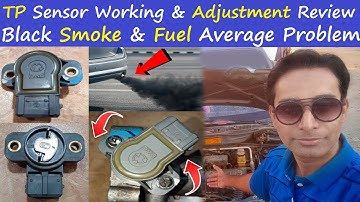 TP Sensor Working & Adjustment | Black Smoke Problem | Low Fuel Average | Review In Urdu/Hindi |