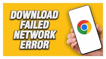 How To Fix Google Chrome Browser Download Failed Network Error | Final Solution