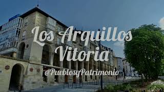Los Arquillos - Vitoria - País Vasco 🇪🇸