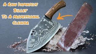 How to Make a Professional Damascus Steel Cleaver Out Of A Raw Damascus Billet