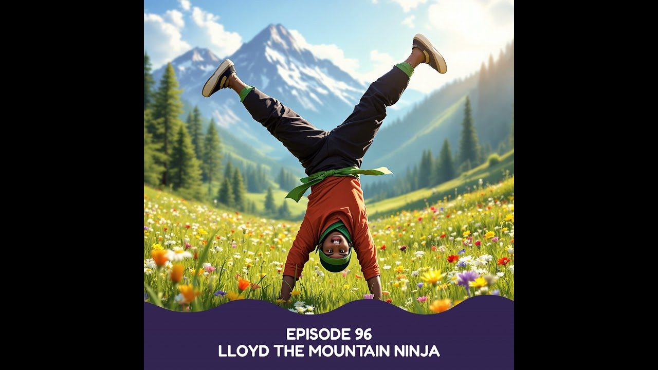 Lloyd the Mountain Ninja