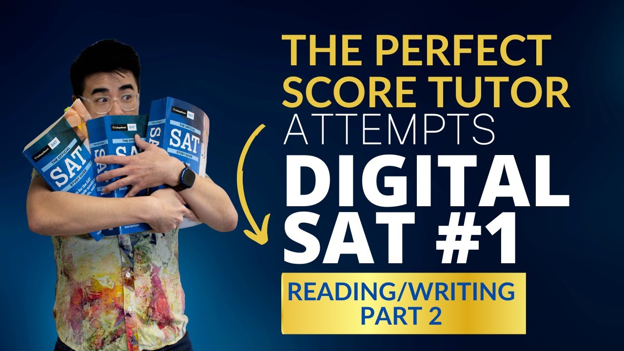 Perfect Score Attempts the Digital SAT Part 2