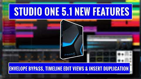 Studio One 5.1 New Features: Envelope Bypass, Timeline Edit Views & Insert Duplication