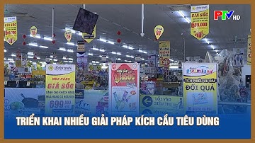Triển khai nhiều giải pháp kích cầu tiêu dùng | Tin tức Phú Thọ
