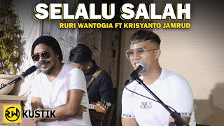 Ruri Wantogia Ft Krisyanto Jamrud - Selalu Salah [Cover]