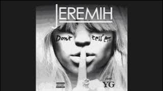 Don't Tell 'Em - Jeremih [Clean Version]