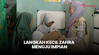 LANGKAH KECIL ZAHRA MENUJU IMPIAN