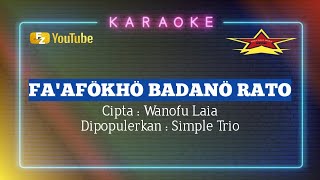 Faafokho badano rato || Karaoke Nias Terbaru || @bintangniasofficial