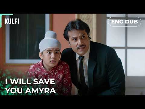 I will save you Amyra. - KULFI | Indian Series in English Dubbed #EP105