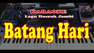 BATANG HARI - Karaoke