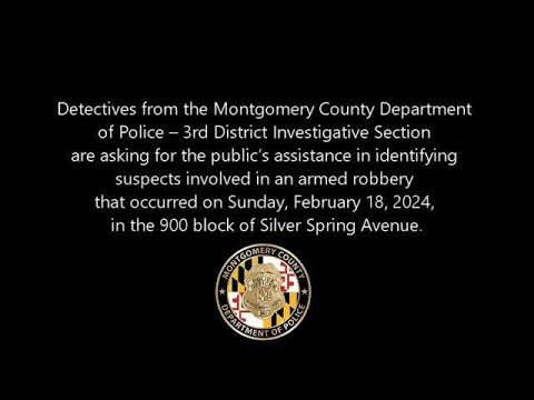 Montgomery County police looking for suspects in Silver Spring armed ...